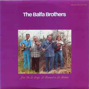 The Balfa Brothers, J'ai Vu le Loup, le Renard et la Belette