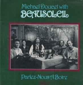 Beausoleil, Parlez-Nous a Boire