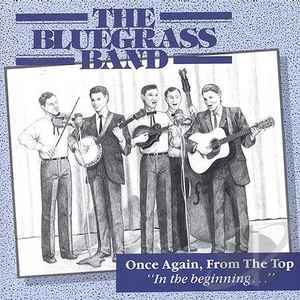 Bluegrass Band, Once Again from the Top Vol 1