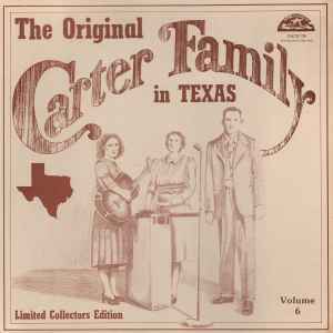 Carter Family in Texas Vol 6